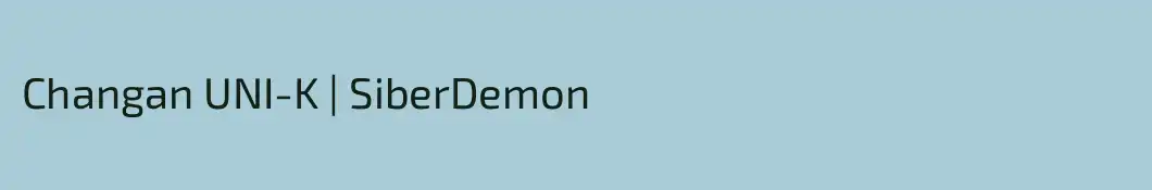 Changan UNI-K | SiberDemon